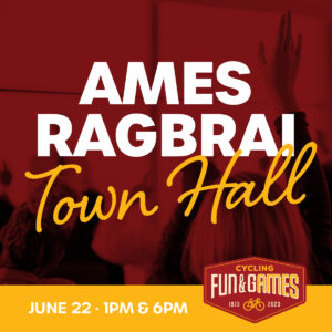 Ames RAGBRAI Town Hall graphic